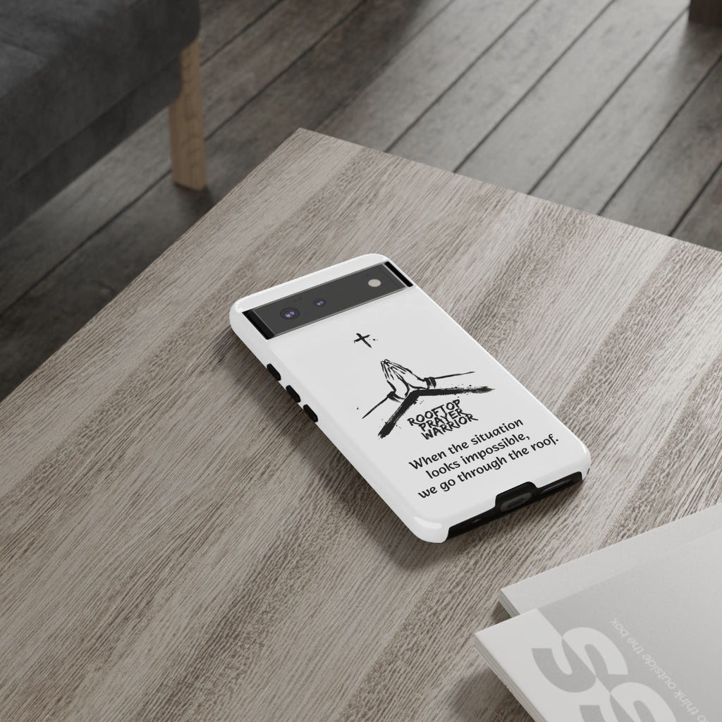 Rooftop Prayer Warrior Phone Case — iPhone, Samsung & Pixel