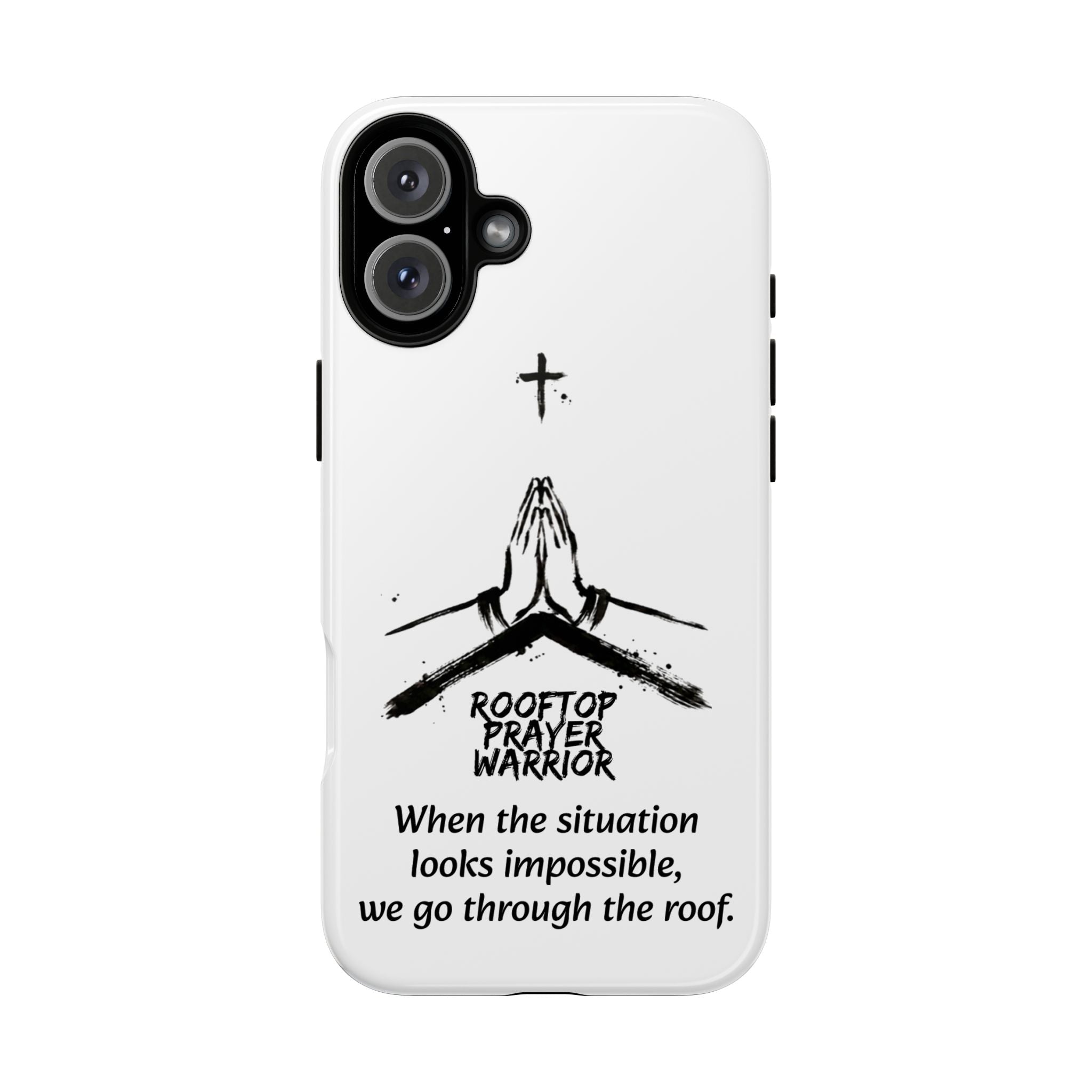 Rooftop Prayer Warrior Phone Case — iPhone, Samsung & Pixel