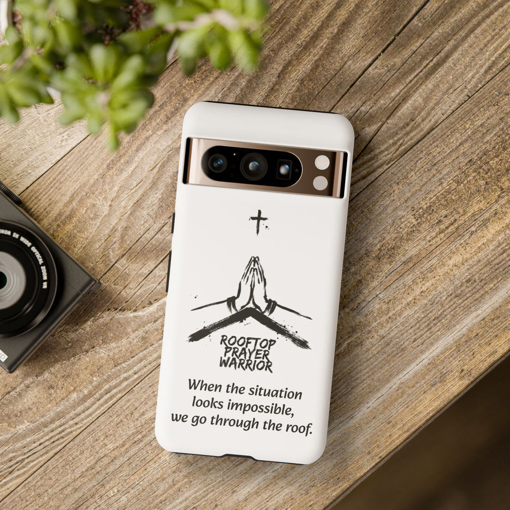 Rooftop Prayer Warrior Phone Case — iPhone, Samsung & Pixel