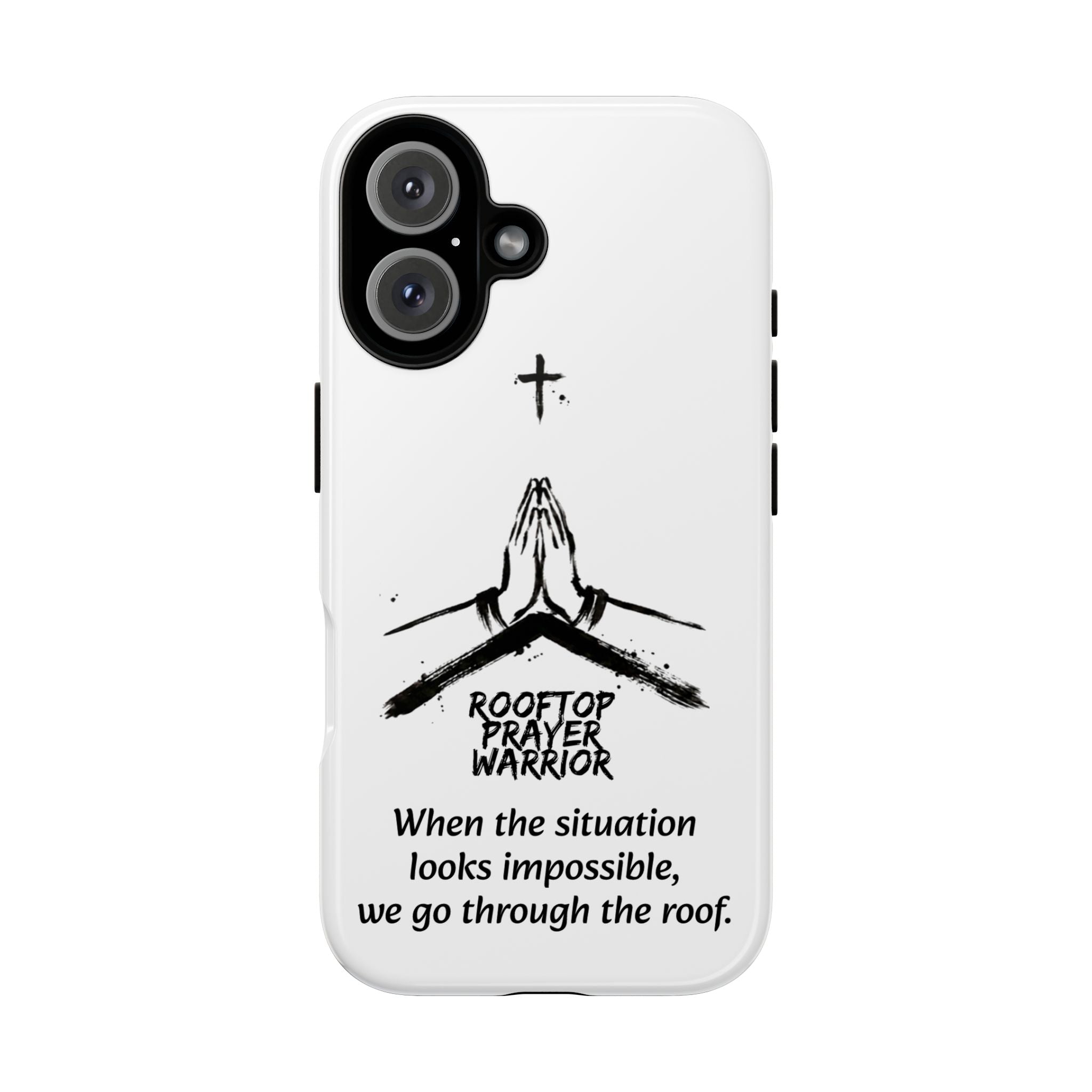 Rooftop Prayer Warrior Phone Case — iPhone, Samsung & Pixel
