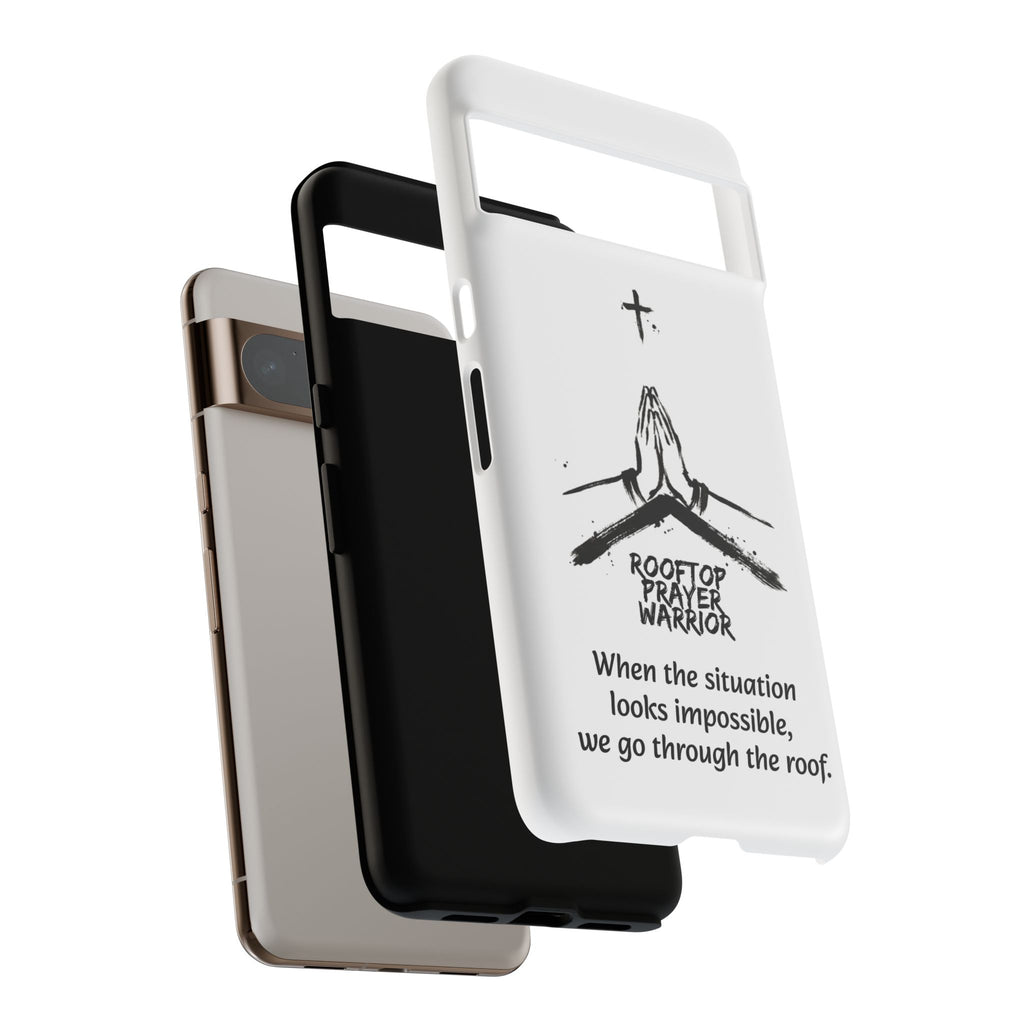 Rooftop Prayer Warrior Phone Case — iPhone, Samsung & Pixel