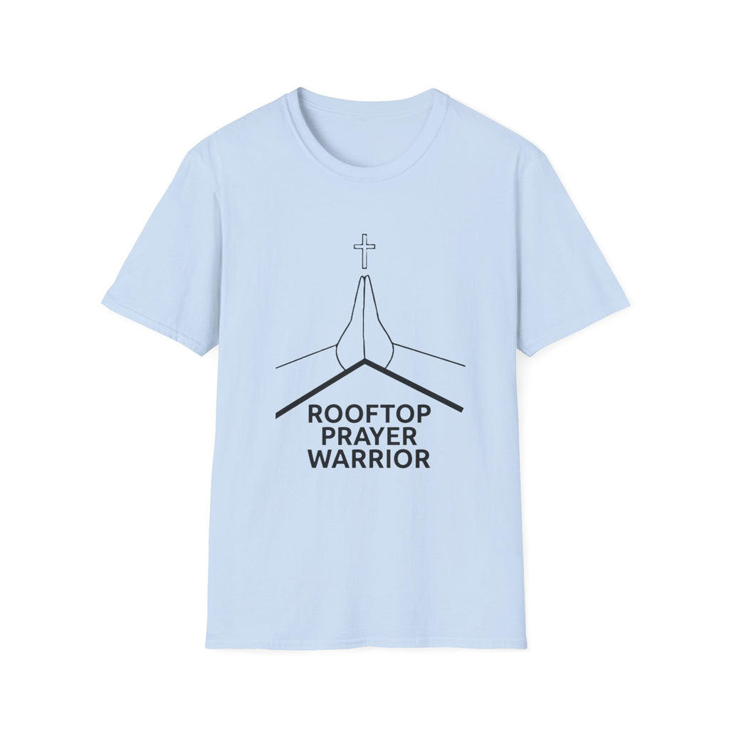 Rooftop Prayer Warrior T-Shirt — Light Colors