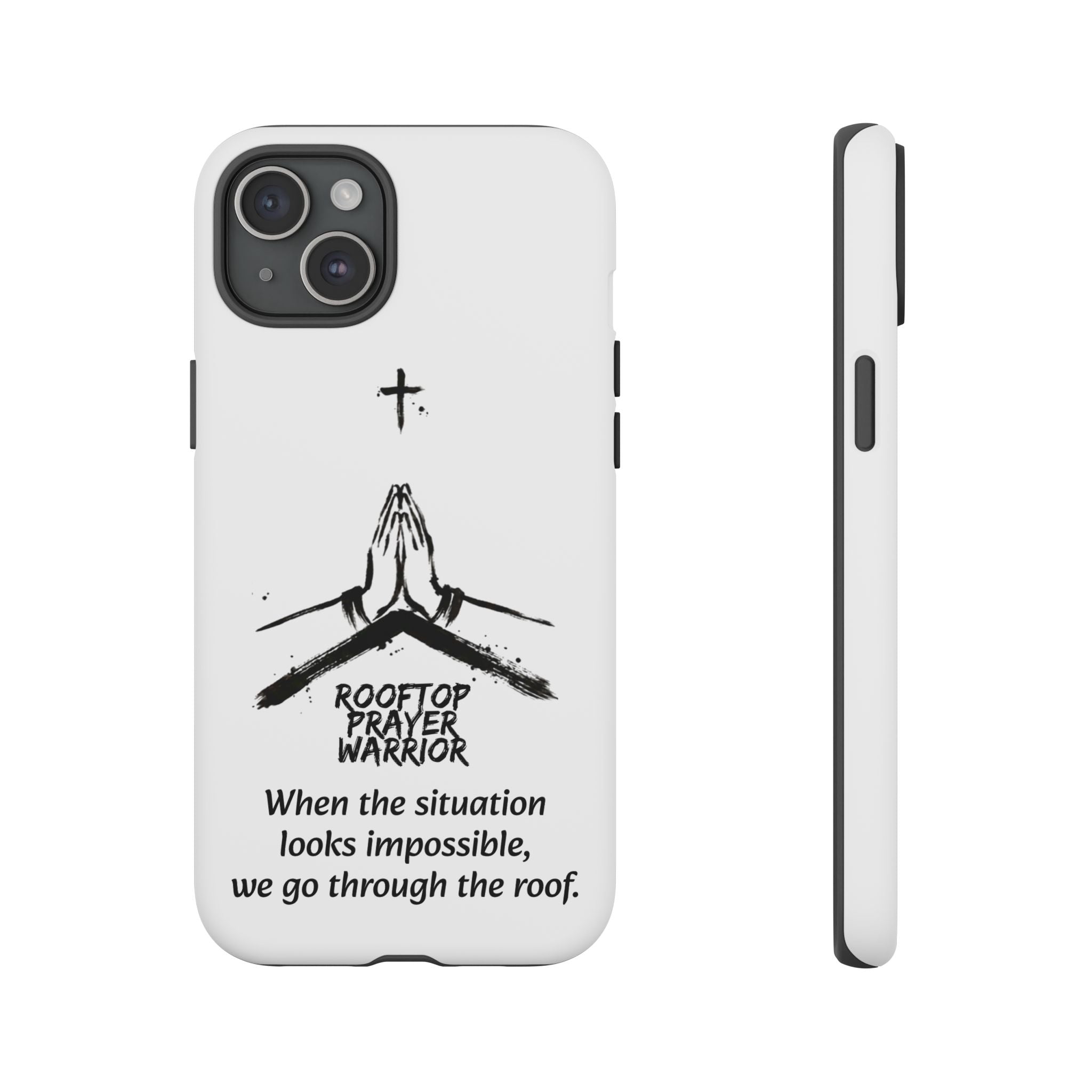 Rooftop Prayer Warrior Phone Case — iPhone, Samsung & Pixel