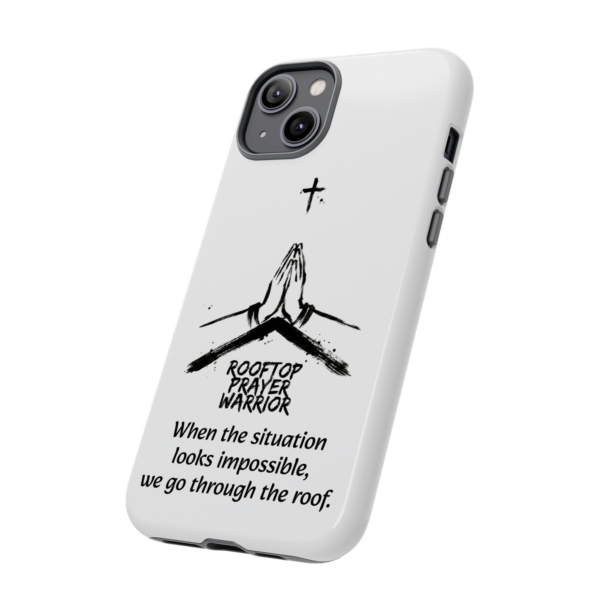 Rooftop Prayer Warrior Phone Case — iPhone, Samsung & Pixel
