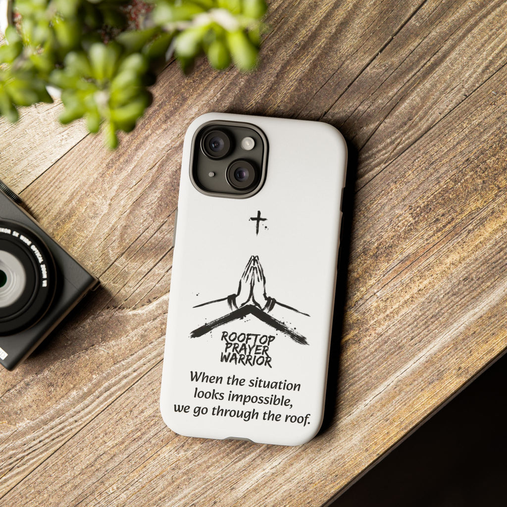 Rooftop Prayer Warrior Phone Case — iPhone, Samsung & Pixel