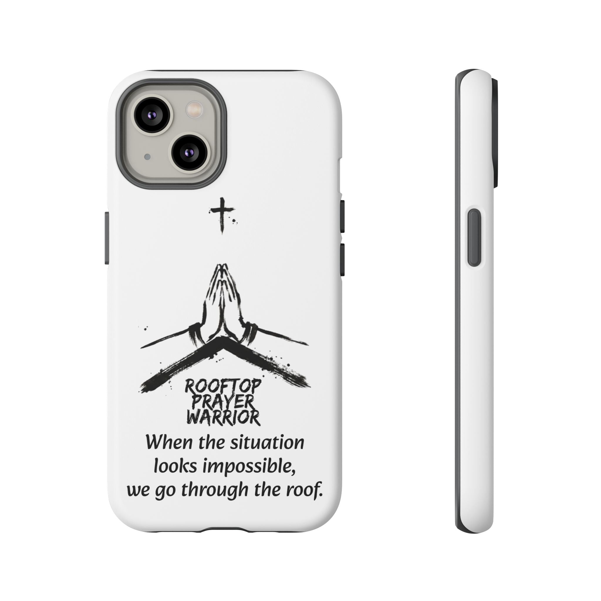 Rooftop Prayer Warrior Phone Case — iPhone, Samsung & Pixel