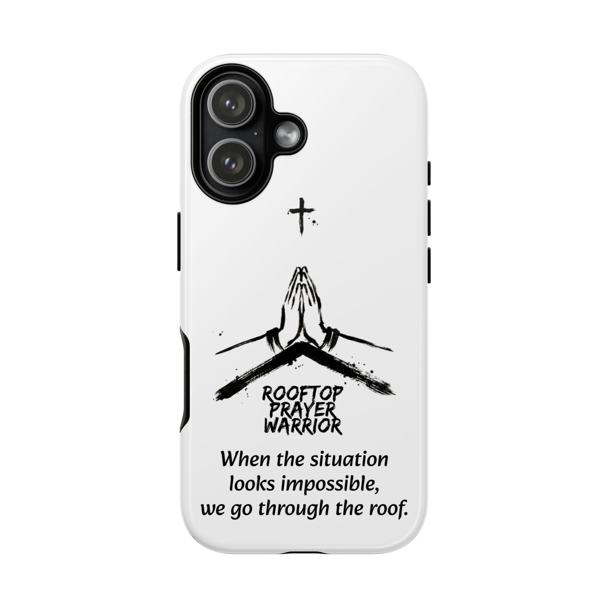 Rooftop Prayer Warrior Phone Case — iPhone, Samsung & Pixel