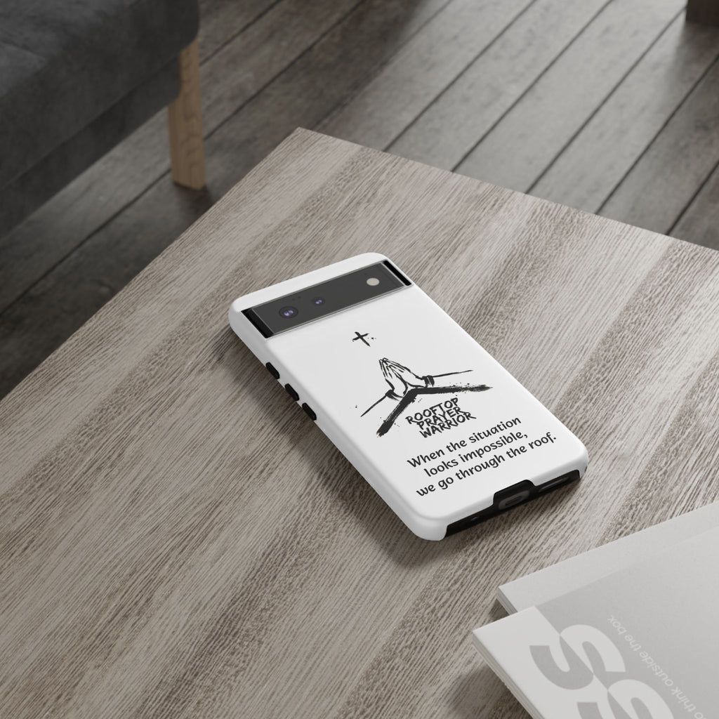 Rooftop Prayer Warrior Phone Case — iPhone, Samsung & Pixel
