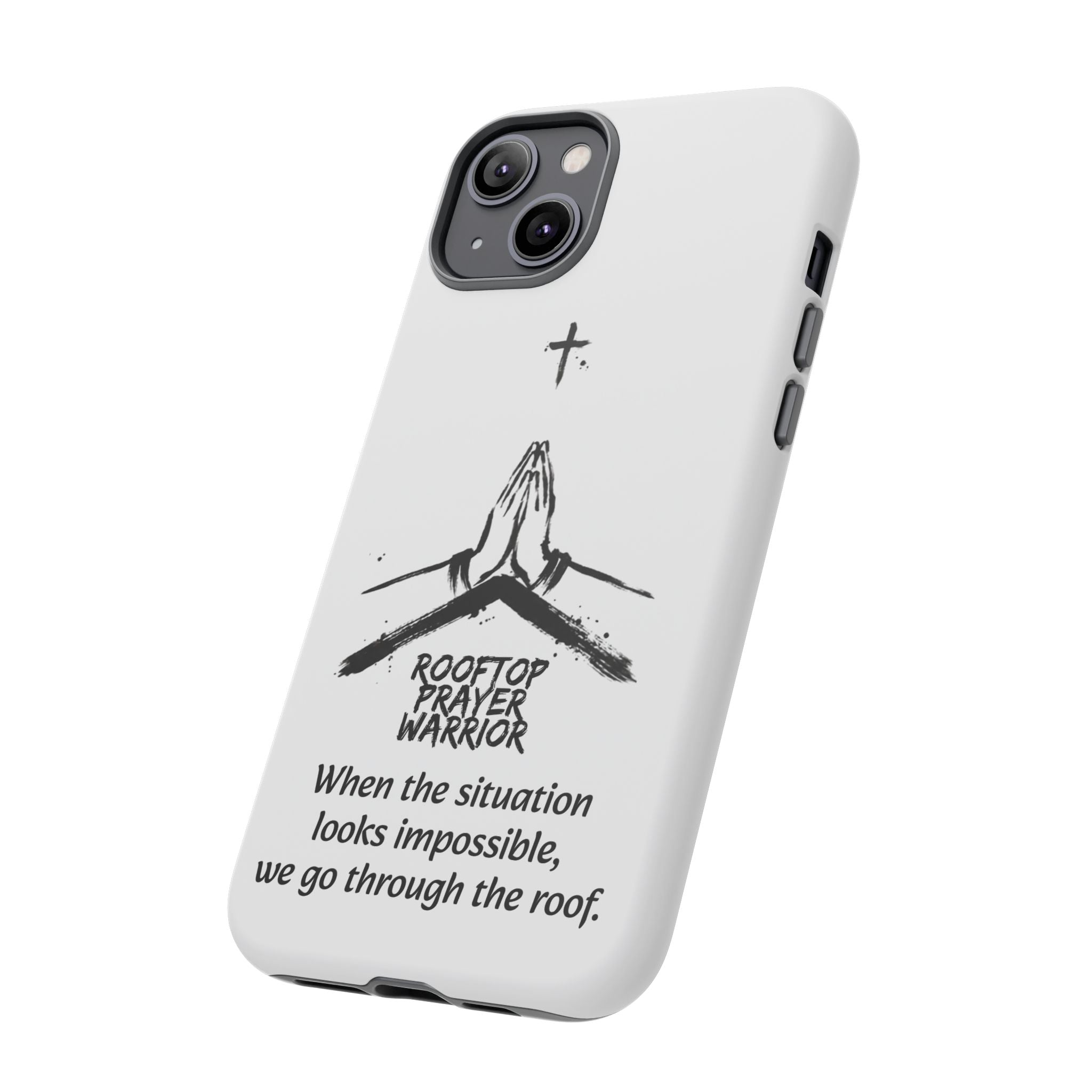 Rooftop Prayer Warrior Phone Case — iPhone, Samsung & Pixel