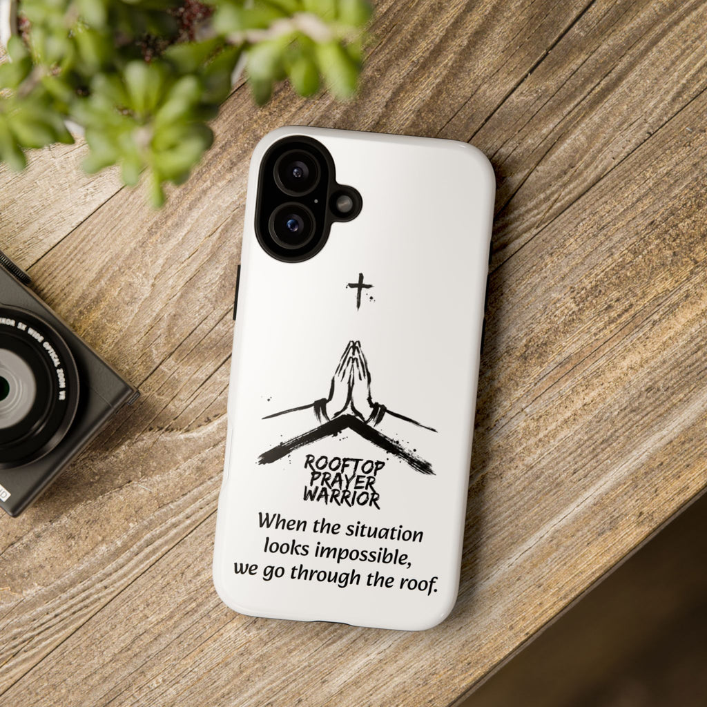 Rooftop Prayer Warrior Phone Case — iPhone, Samsung & Pixel