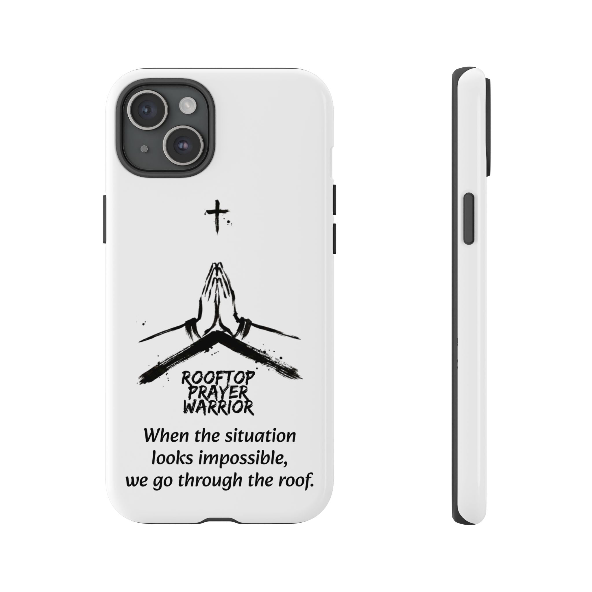 Rooftop Prayer Warrior Phone Case — iPhone, Samsung & Pixel