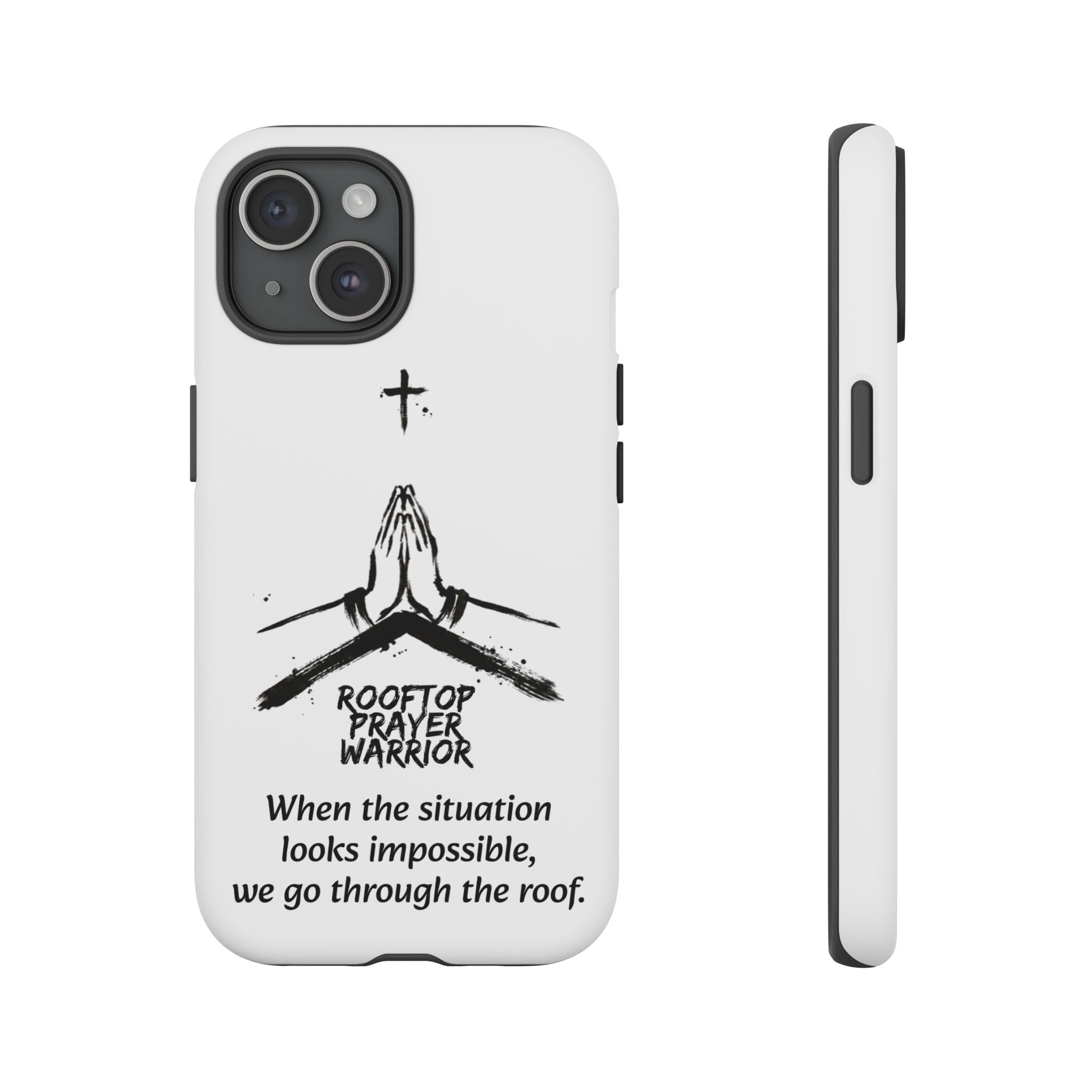 Rooftop Prayer Warrior Phone Case — iPhone, Samsung & Pixel