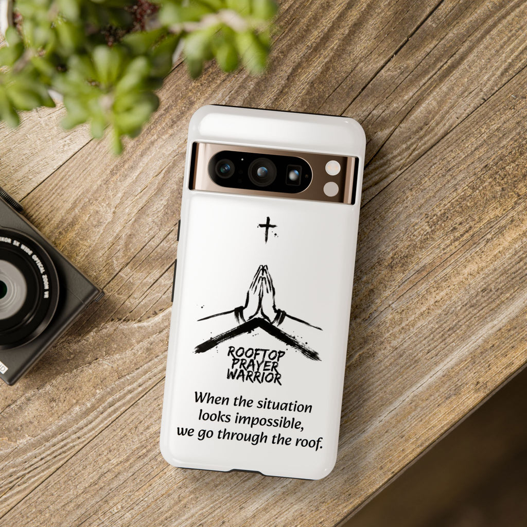 Rooftop Prayer Warrior Phone Case — iPhone, Samsung & Pixel