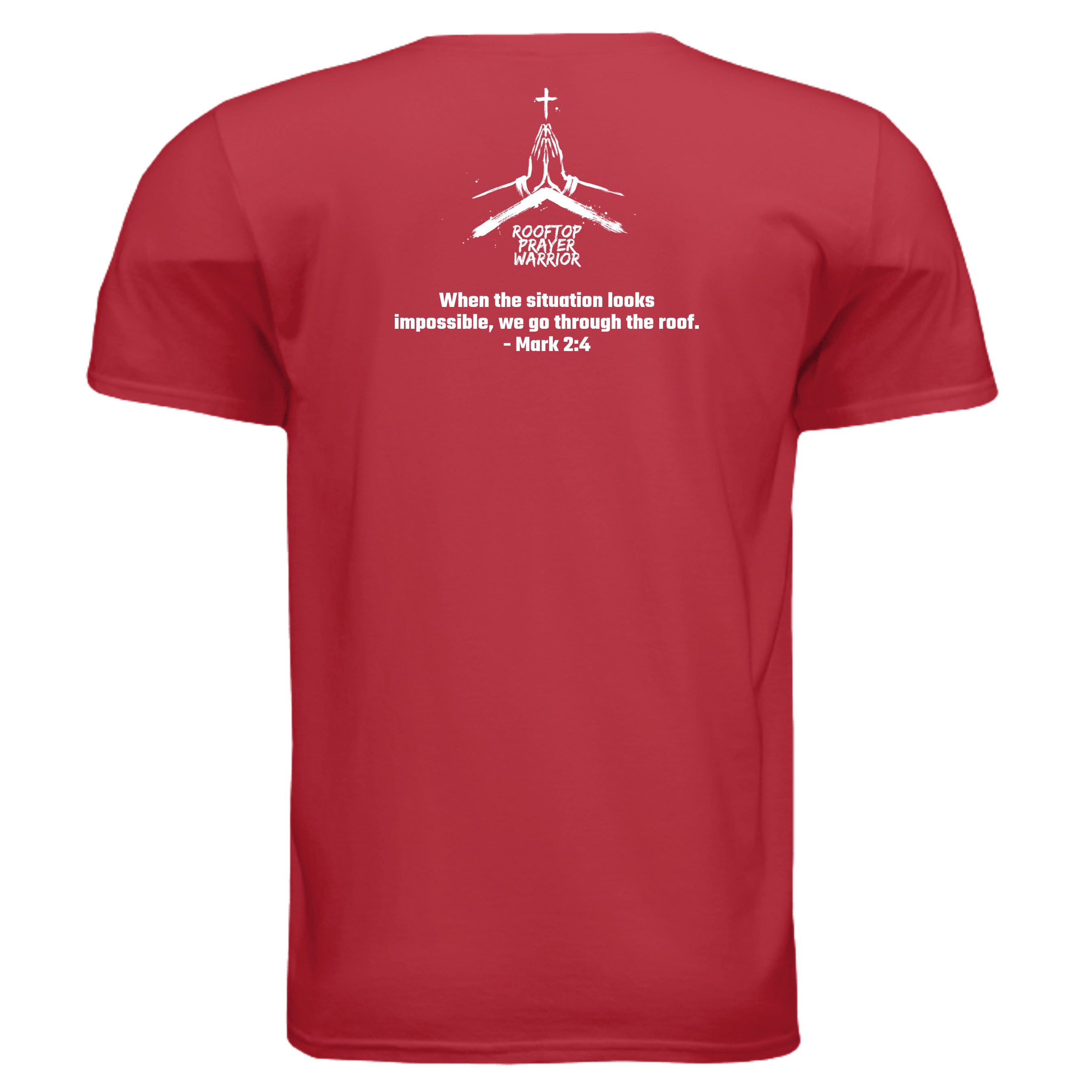 Rooftop Prayer Warrior faith graphic tee in Red, back view with Mark 2:4 verse