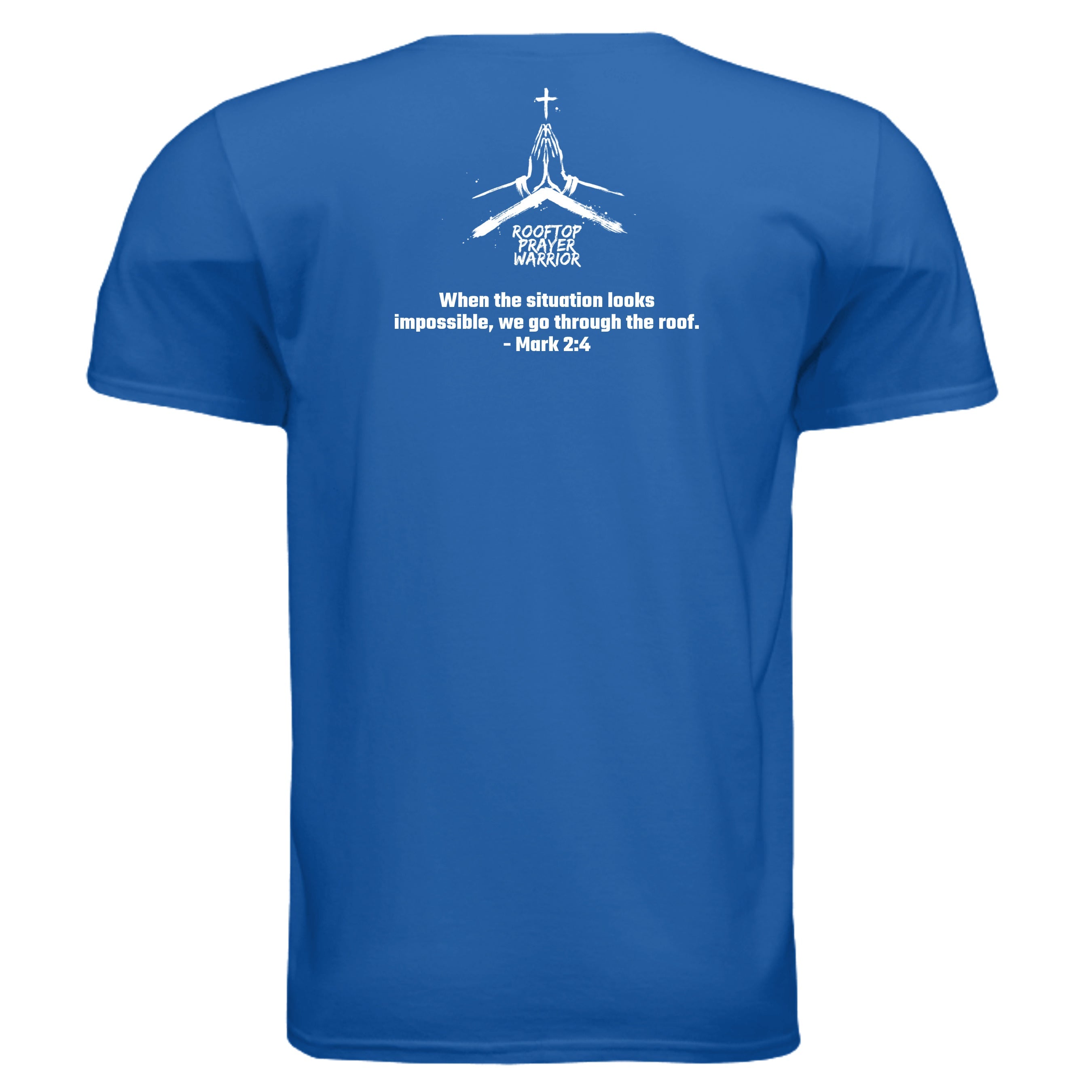 Rooftop Prayer Warrior faith graphic tee in Neon Blue, back view with Mark 2:4 verse